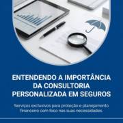 Entendendo a importância da consultoria personalizada em seguros