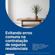 Evitando erros comuns na contratação de seguros residenciais