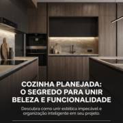 Cozinha Planejada: O Segredo Para Unir Beleza E Funcionalidade