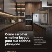 Como escolher o melhor layout para sua cozinha planejada
