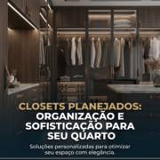 Closets Planejados: Organização E Sofisticação Para Seu Quarto