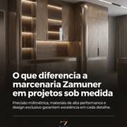 O que diferencia a marcenaria Zamuner em projetos sob medida