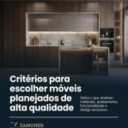 Critérios para escolher móveis planejados de alta qualidade
