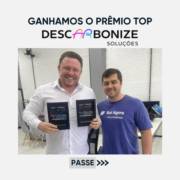 Ganhamos o prêmio Top DescARbonize.