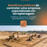 Benefícios práticos de contratar uma empresa especializada em terraplanagem