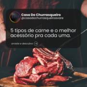 5 tipos de carne e o melhor acessório para cada uma