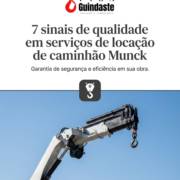 7 sinais de qualidade em serviços de locação de caminhão Munck