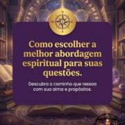 Como escolher a melhor abordagem espiritual para suas questões