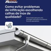 Como evitar problemas de infiltração escolhendo calhas de inox de qualidade?