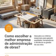 Como escolher a melhor empresa de administração de obras?