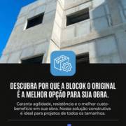 Descubra por que a Blocok O Original é a melhor opção para sua obra
