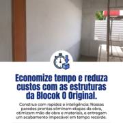Economize tempo e reduza custos com as estruturas da Blocok O Original.