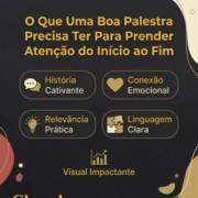 O Que Uma Boa Palestra Precisa Ter Para Prender Atenção do Início ao Fim