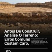 Antes De Construir, Analise O Terreno: Erros Comuns Que Custam Caro