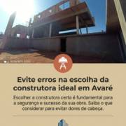 Evite erros na escolha da construtora ideal em Avaré