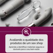 Avaliando a qualidade dos produtos de um sex shop