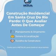 Construção Residencial Em Santa Cruz Do Rio Pardo: O Que Avaliar Antes De Começar