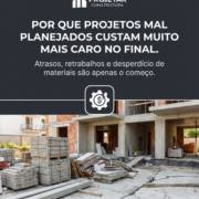 Por Que Projetos Mal Planejados Custam Muito Mais Caro No Final