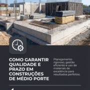 Como Garantir Qualidade E Prazo Em Construções De Médio Porte