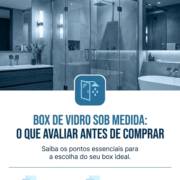 Box De Vidro Sob Medida: O Que Avaliar Antes De Comprar