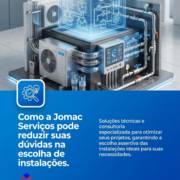 Como a Jomac Serviços pode reduzir suas dúvidas na escolha de instalações.