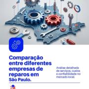 Comparação entre diferentes empresas de reparos em São Paulo.