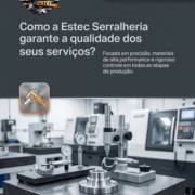 Como a Estec Serralheria garante a qualidade dos seus serviços?