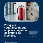Por que a segurança da sua empresa depende do projeto de incêndio