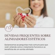 Alinhadores invisíveis: dúvidas frequentes que você precisa esclarecer antes de começar o tratamento