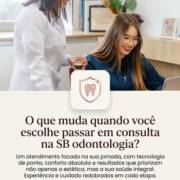 Na SB Odontologia, cuidar do seu sorriso começa antes mesmo do atendimento.