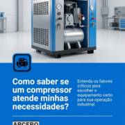 Como saber se um compressor atende minhas necessidades?