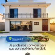 Já pode nos convidar para sua obra no Ninho Verde II.