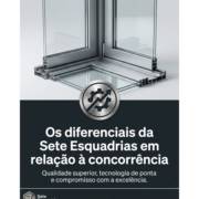 Os diferenciais da Sete Esquadrias em relação à concorrência