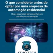 O que considerar antes de optar por uma empresa de automação residencial