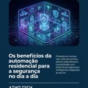 Os benefícios da automação residencial para a segurança no dia a dia