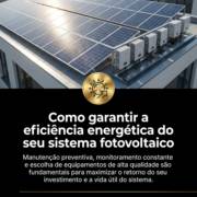 Como garantir a eficiência energética do seu sistema fotovoltaico