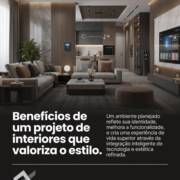 Benefícios de um projeto de interiores que valoriza o estilo