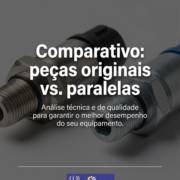 Comparativo: peças originais vs. paralelas