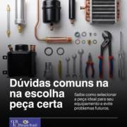 Dúvidas comuns na escolha da peça certa