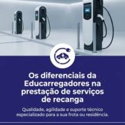 Os diferenciais da Educarregadores na prestação de serviços de recarga