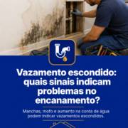 Vazamento escondido: quais sinais indicam problemas no encanamento?