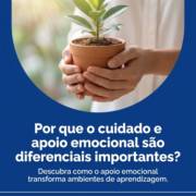 Por que o cuidado e apoio emocional são diferenciais importantes?