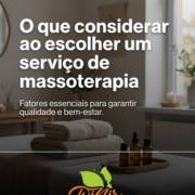 O que considerar ao escolher um serviço de massoterapia