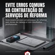 Evite erros comuns na contratação de serviços de reforma
