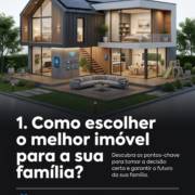 1. Como escolher o melhor imóvel para a sua família?