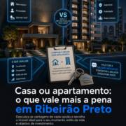 Casa ou apartamento: o que vale mais a pena?