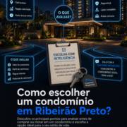 Como escolher um condomínio em Ribeirão Preto?