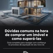 Dúvidas comuns na hora de comprar um imóvel e como superá-las