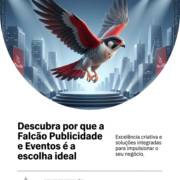 Descubra por que a Falcão Publicidade e Eventos é a escolha ideal