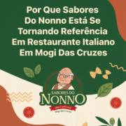 Com foco em delivery e retirada, a Sabores do Nonno em Mogi das Cruzes se destaca por unir conveniência, sabor e padronização